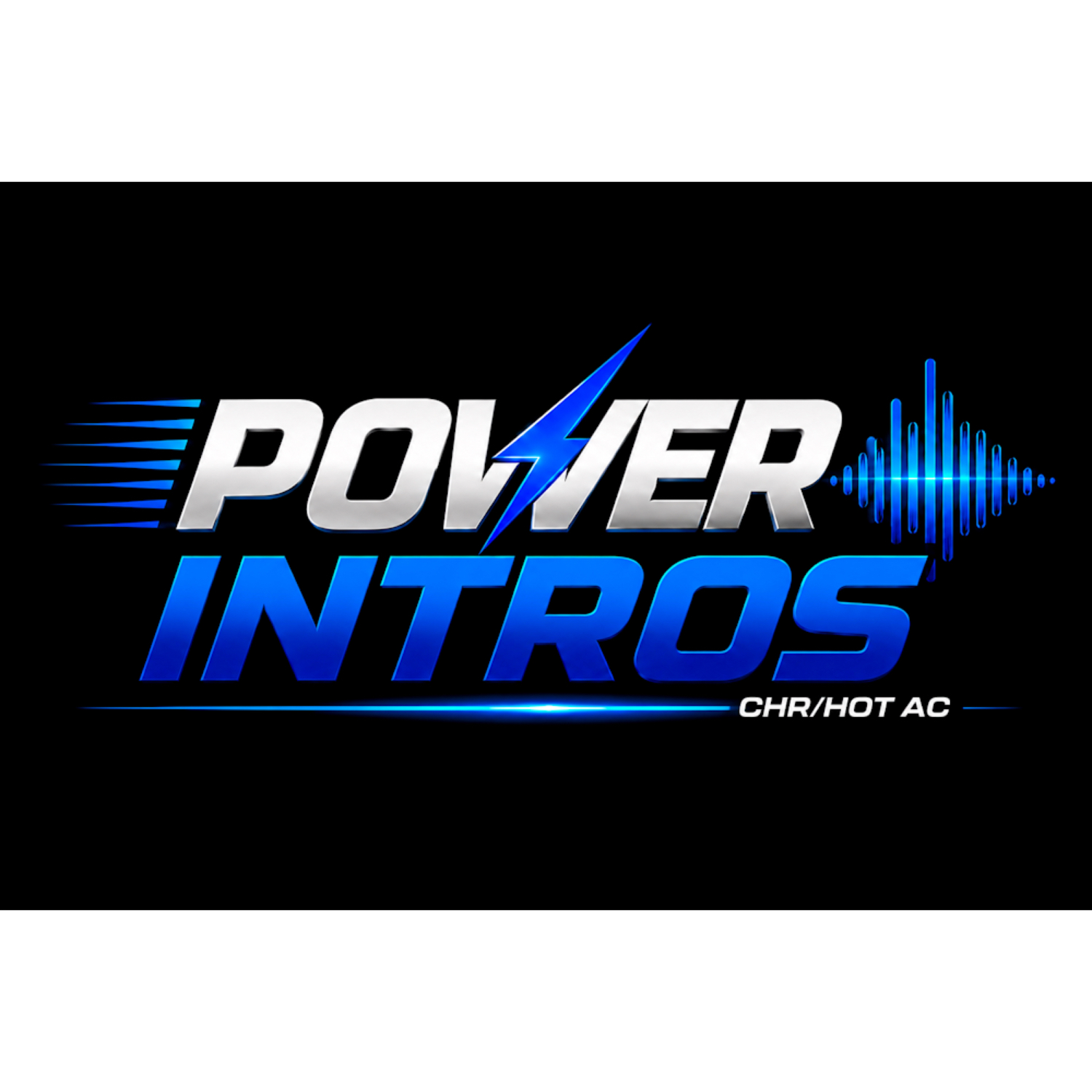 Power Intros CHR / Hot AC